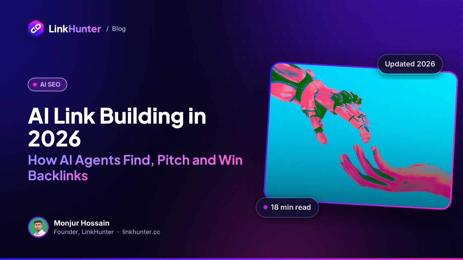AI Link Building in 2026: How AI Agents Find, Pitch and Win Backlinks (LinkHunter blog cover)